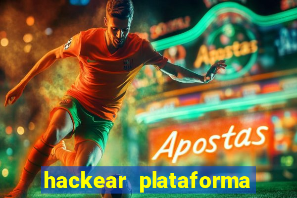 hackear plataforma de jogos